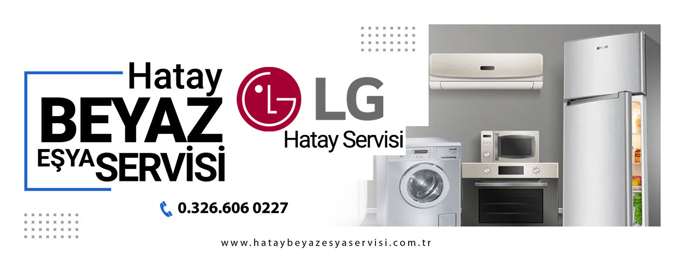 Hatay Lg Bulaşık Makinesi Servisi