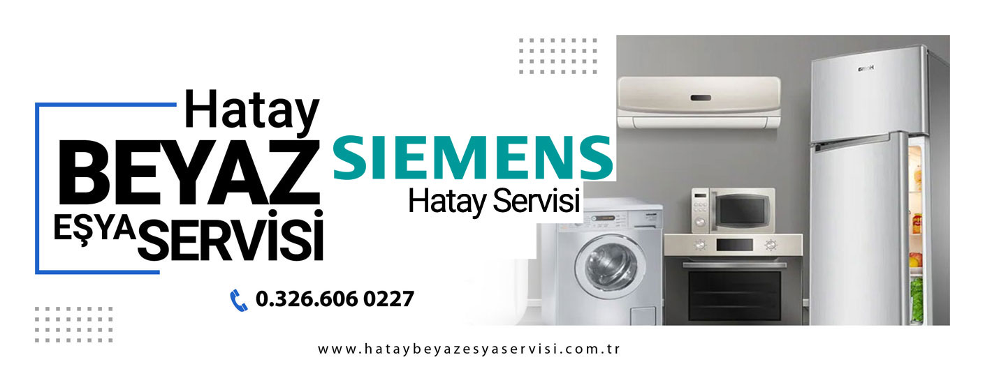 Hatay Siemens Beyaz Eşya Servisi